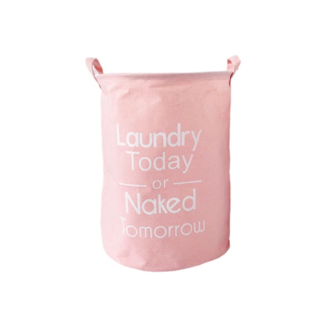 Chiranatda ตะกร้าผ้า laundry today or nake tomorrow สีชมพู01